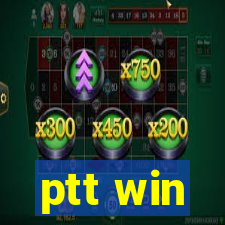 ptt win